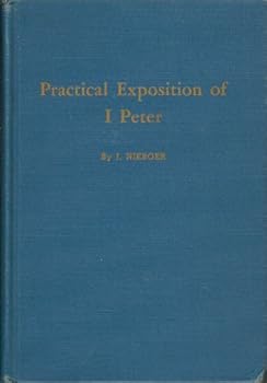 Hardcover Practical Exposition of 1 Peter Book