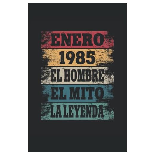 Enero 1985 - El Hombre - El Mito - La Leyenda: Regalos Originales para Hombre Papá Abuelo Hermano - Diario, Cuaderno De Notas, Apuntes O Agenda