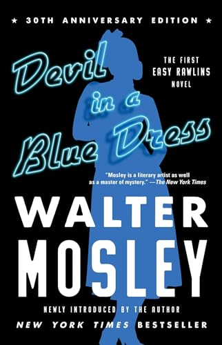 Devil in a Blue Dress (30th Anniversary Edition): An Easy Rawlins Novel (Easy Rawlins Mystery)