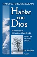 Hablar con Dios. Tomo III: Tiempo ordinario (1). Semanas I a XII 8498400287 Book Cover