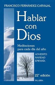 Paperback Hablar con Dios. Tomo III: Tiempo ordinario (1). Semanas I a XII [Spanish] Book