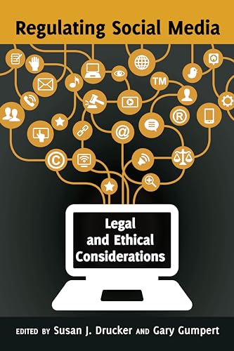 Compare Textbook Prices for Regulating Social Media: Legal and Ethical Considerations Communication Law 1 Edition ISBN 9781433114830 by Drucker, Susan J.,Gumpert, Gary