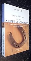 Enciclopedia de las supersticiones 8408021389 Book Cover