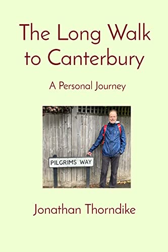 The Long Walk to Canterbury: A Personal Journey (English Edition)