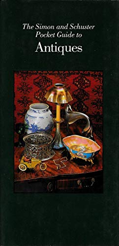 The Simon and Schuster Pocket Guide to Antiques B000J01Y1K Book Cover