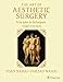 The Art of Aesthetic Surgery, Three Volume Set, Third Edition (Principles and Techniques)