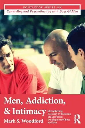 Men, Addiction, and Intimacy book cover