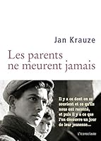 Les Parents Ne Meurent Jamais 2913366716 Book Cover