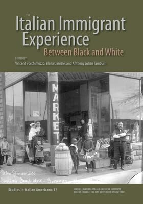 The Italian Immigrant Experience: Between Black and White