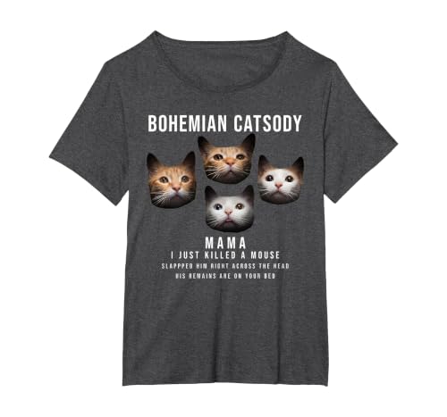 Bohemian Catsody Mama I Just Killed A Mouse Cat Parody T-Shirt, Women's Plus, Dark Heather Grey, 5X