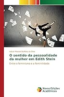 O sentido da pessoalidade da mulher em Edith Stein 6130169809 Book Cover
