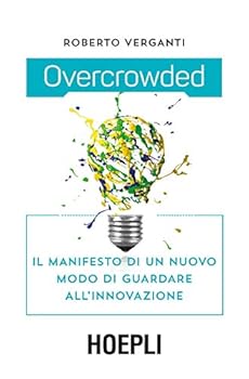 Paperback Overcrowded. Il manifesto di un nuovo modo di guardare all'innovazione [Italian] Book