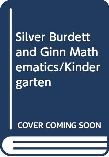 Silver Burdett and Ginn Mathematics/Kindergarten