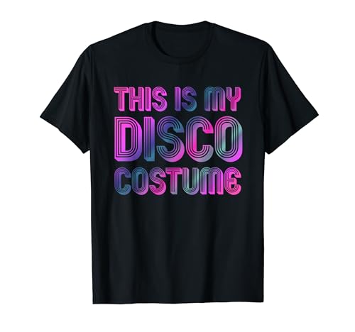 This Is My Disco Disfraz Fiesta Disco Años 70 80 Camiseta