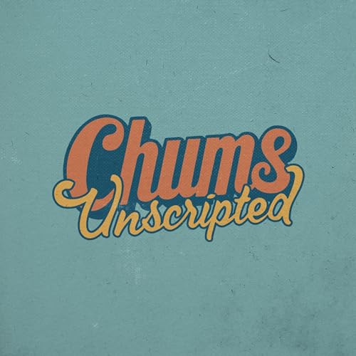 Mental Health and Resting Properly | EP22 | Chums Unscripted