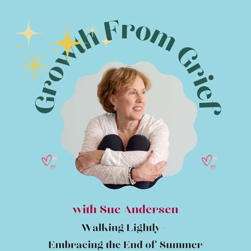 Walking Lightly - Embracing the End of Summer Podcast Por arte de portada