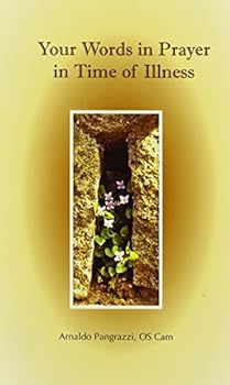 Paperback Your Words in Prayer in Time of Illness Book