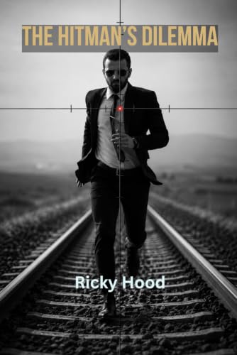 The Hitman's Dilemma