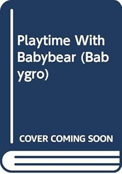 Hardcover Playtime with Babybear (Babygro) Book