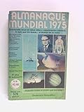  Diccionario Geográfico 1975. Almanaque Mundial: Enciclopedia al día de datos útiles y conocimientos prácticos / Fundador, Eduardo Cárdenas; Directora, María E. Alvarez del Real, PH. D.
