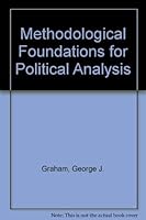 Methodological Foundations for Political Analysis B0006CAM6O Book Cover