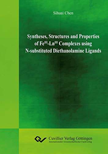 Syntheses, Structures and Properties of FeIII-LnIII Complexes using N-substituted Diethanolamine Ligands