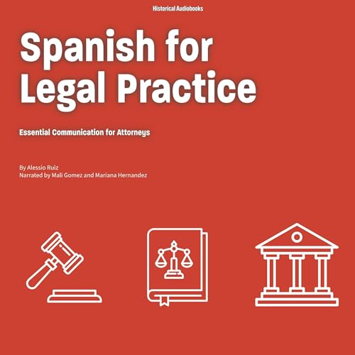 Spanish for Legal Practice by Alessio Ruiz episode artwork