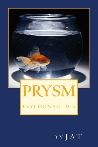 Prysm: Psychonautica