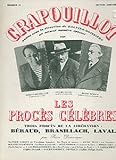  Le Crapouillot : Les Procès Célèbres, dont Béraud, Brasillach et Laval. [Single Issue Magazine]