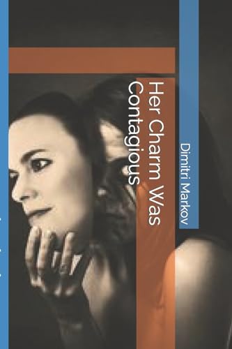 Her Charm Was Contagious (Dangerous Doctors)