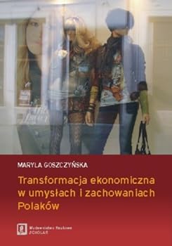 Hardcover Transformacja ekonomiczna w umyslach i zachowaniac [Polish] Book