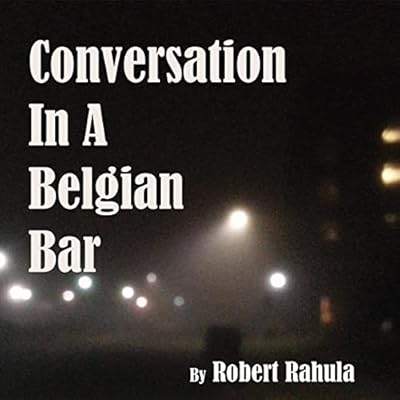 Conversation in a Belgian Bar