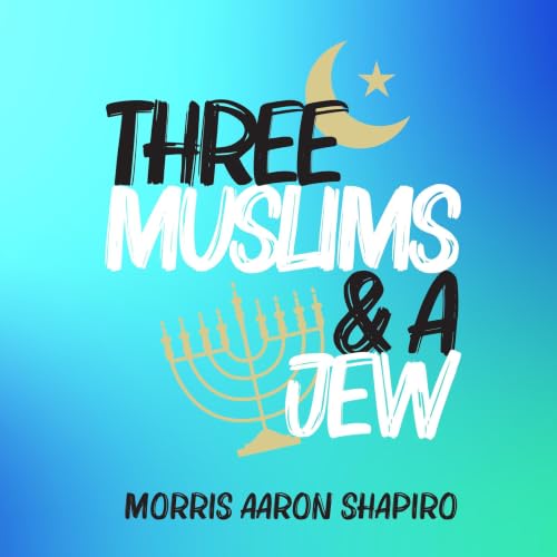 Couverture de Three Muslims & a Jew