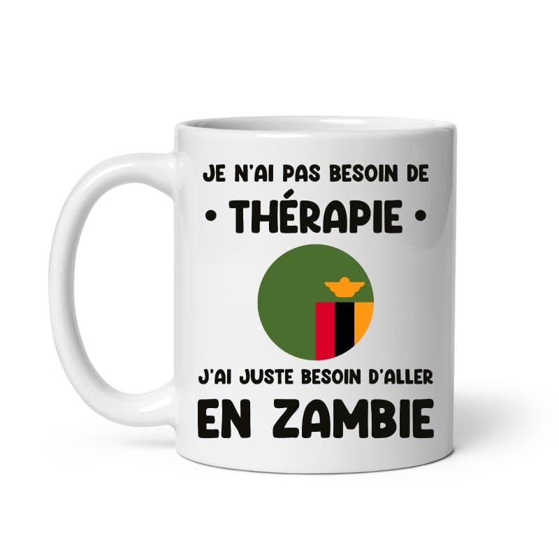 Mug Zambie thérapie drôle vacances départ voyage Tasse Zambie