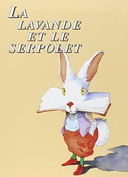 Paperback LA LAVANDE ET LE SERPOLET [French] Book