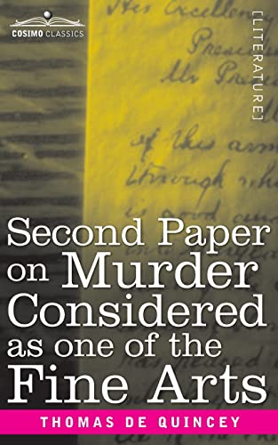 Second Paper On Murder Considered as one of the Fine Arts