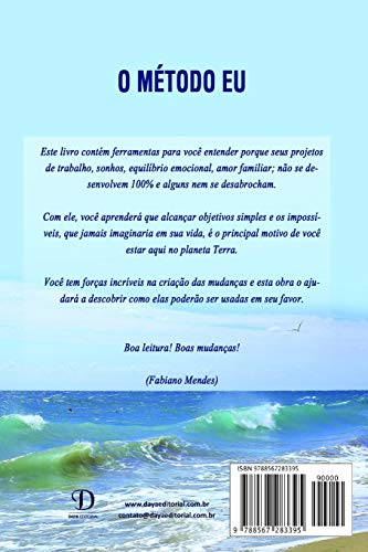 O Método Eu: Liberte seu Eu pensante para uma vida Abundante!!!