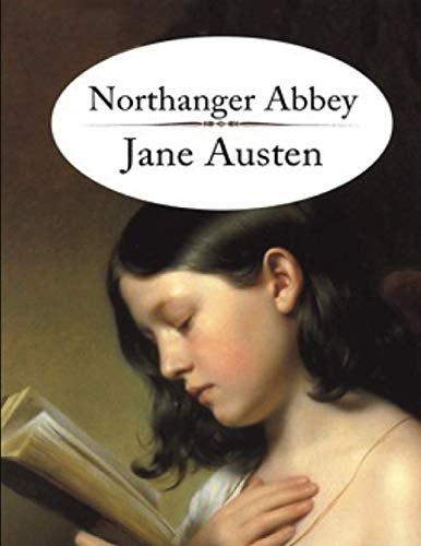 Northanger Abbey (Annotated)