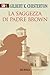 La saggezza di Padre Brown (I Classici GUM) - Chesterton, Gilbert Keith