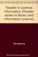 Reader in Science Information 0910972206 Book Cover