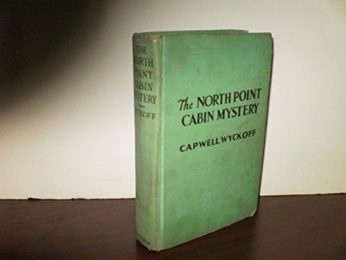 The North Point cabin mystery (Mystery and adve... B0008CQUZY Book Cover