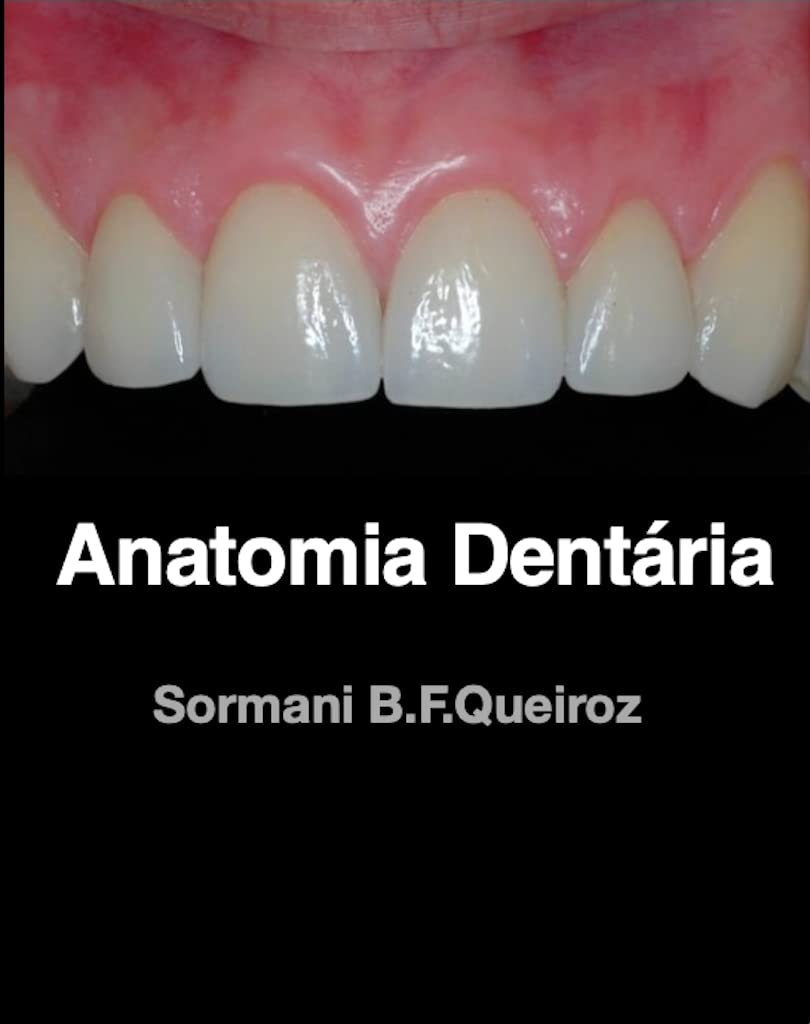 ANATOMIA DENTAL (Portuguese Edition)
