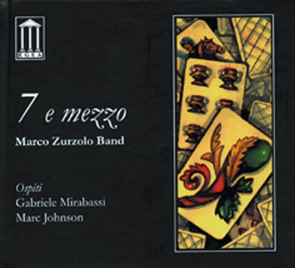 7 E Mezzo [Audio CD] Marco Zurzolo