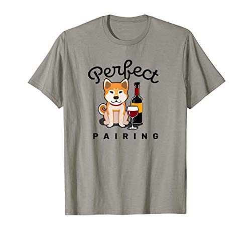 Shiba Inu & Wine Lover Perfect Pairing Dog Lovers Gift Maglietta