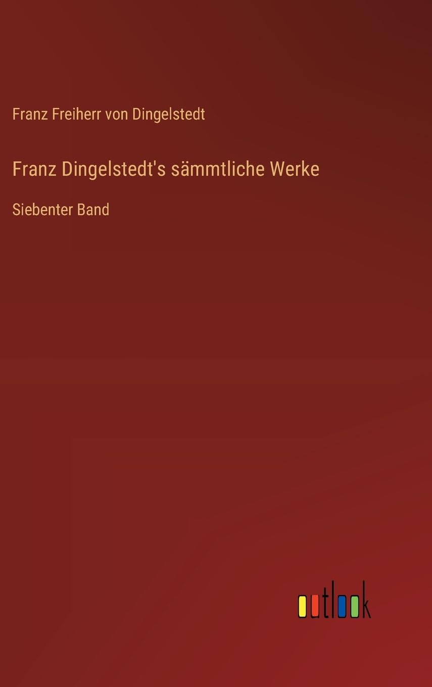 Franz Dingelstedt's sämmtliche Werke: Siebenter Band