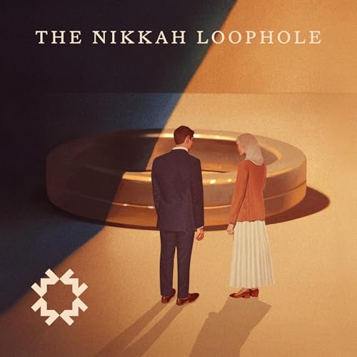 The Nikkah Loophole