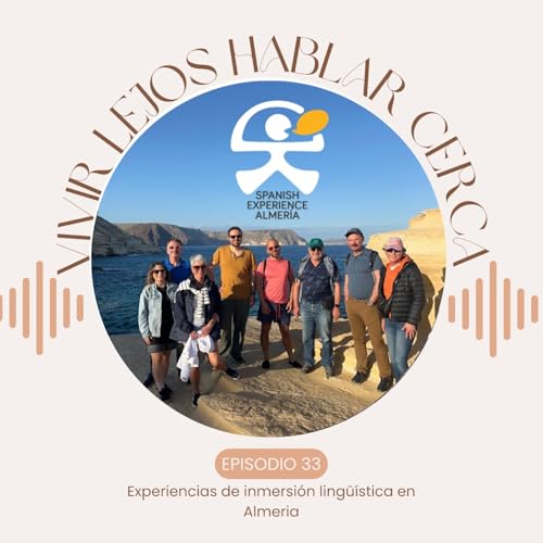 33.- Experiencias de inmersi&oacute;n ling&uuml;&iacute;stica en Almeria