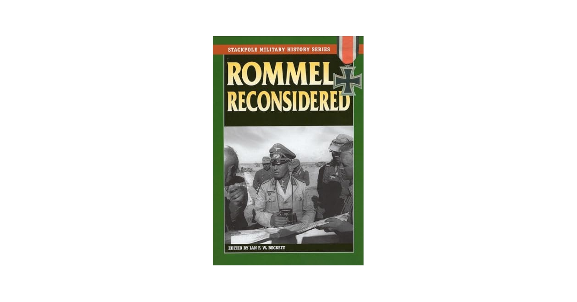 Rommel Reconsidered (Stackpole Military History Series