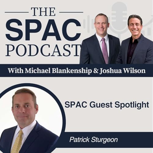 SPAC Guest Spotlight: Patrick Sturgeon