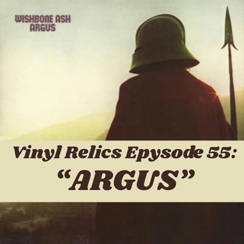 Wishbone Ash’s Argus: The 1972 Twin-Guitar Masterpiece Podcast Por  arte de portada
